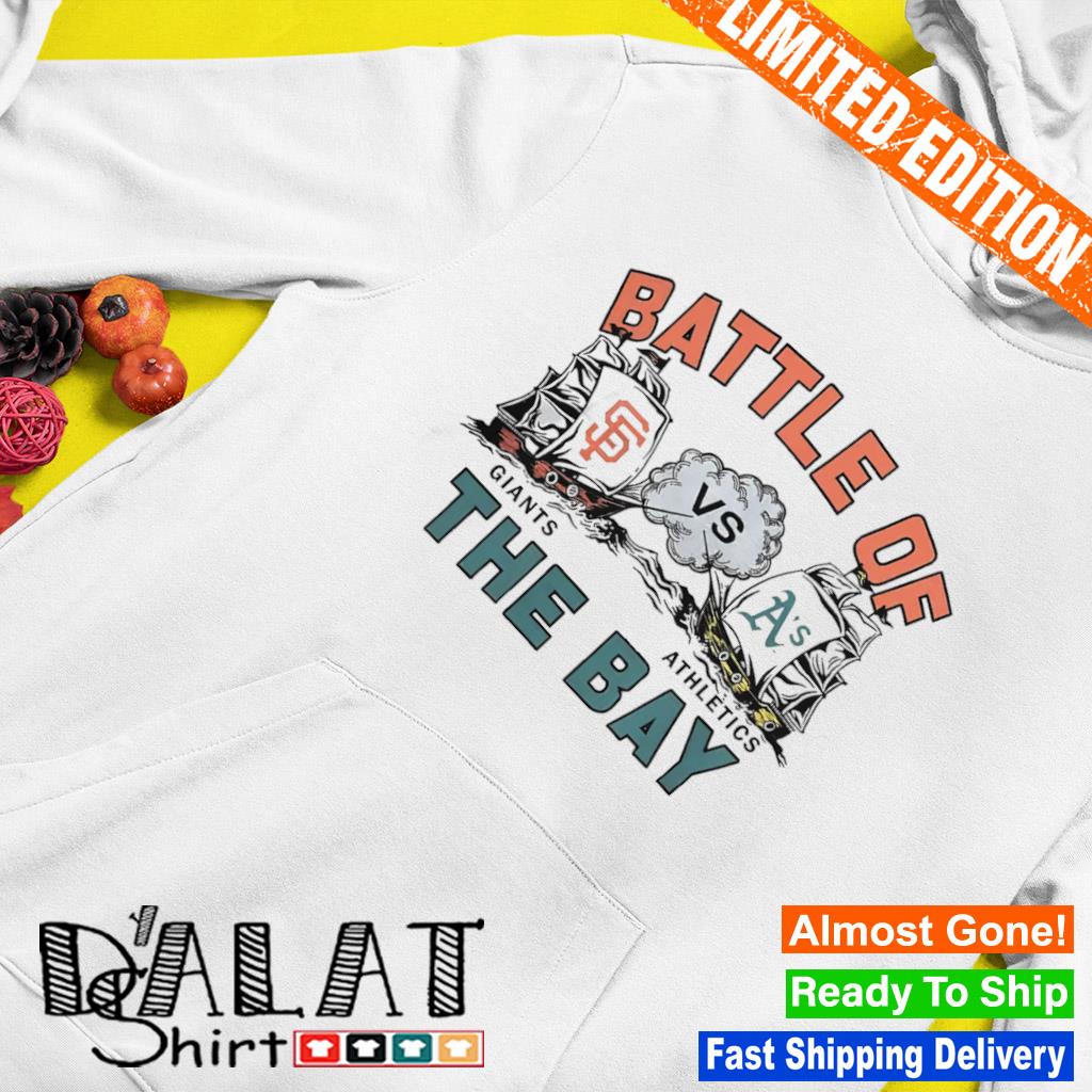 Battle Of The Bay San Francisco Giants Vs Oakland Athletics Shirt -  High-Quality Printed Brand