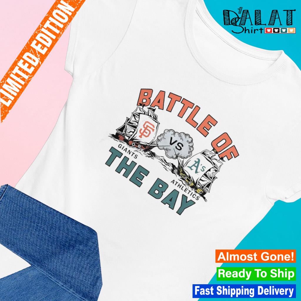 Battle Of The Bay San Francisco Giants Vs Oakland Athletics Shirt