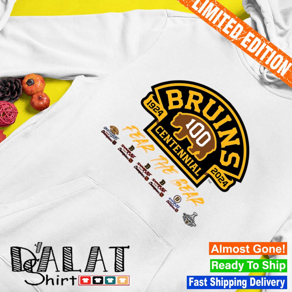 Boston Bruins Centennial 1924-2024 Fear The Bear shirt, hoodie, sweater,  long sleeve and tank top