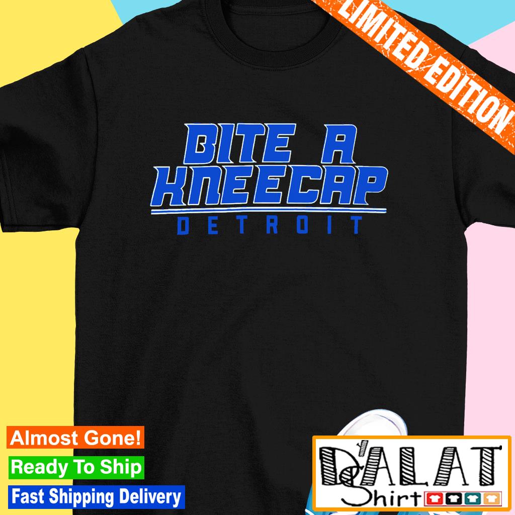 Detroit Lions bite a kneecap shirt, hoodie, sweater, long sleeve and tank  top