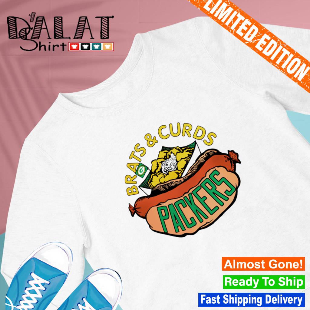 Green Bay Packers Brats & Curds Packers shirt, hoodie, longsleeve,  sweatshirt, v-neck tee