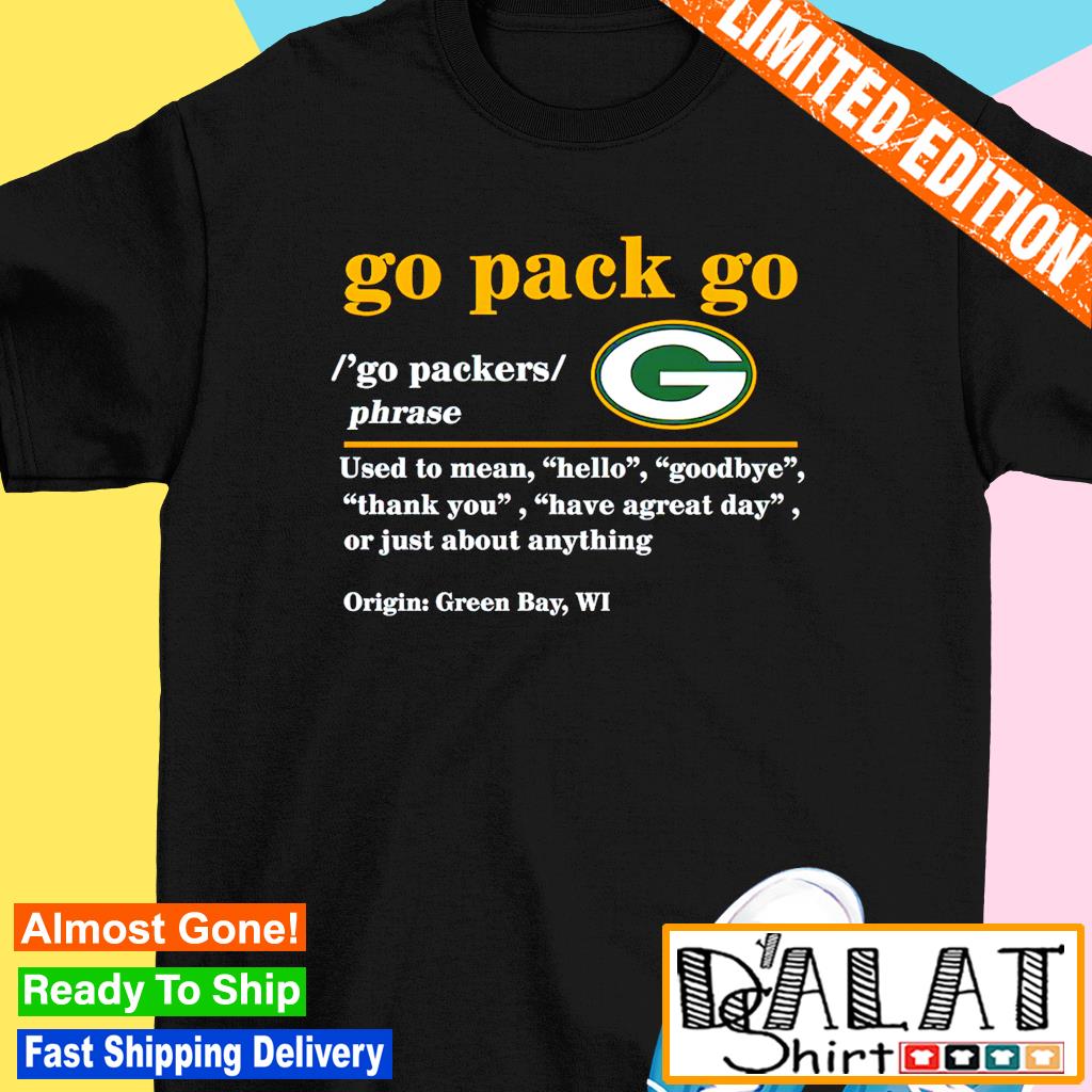 Go Pack Go Used To Mean Hello Goodbye Origin Green Bay Packers