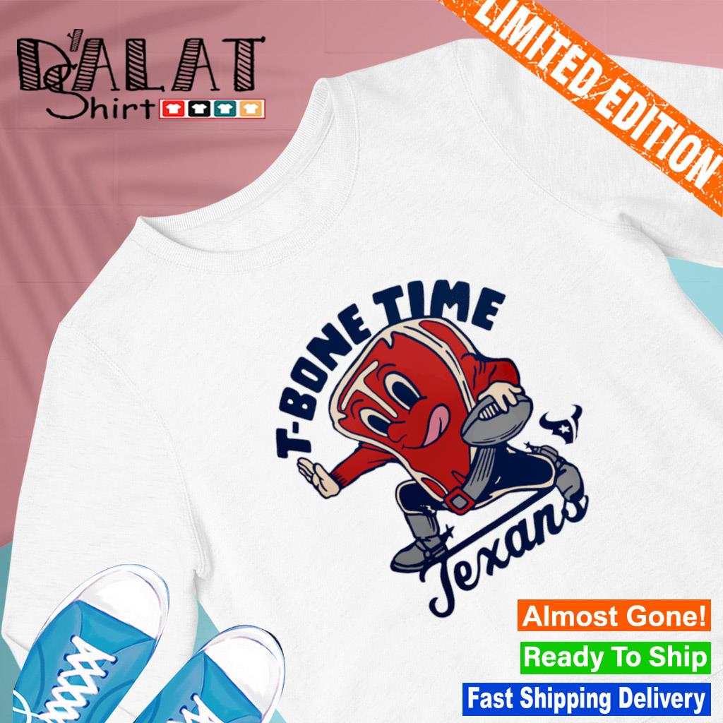 Houston Texans T-Bone Time Texans shirt, hoodie, longsleeve, sweatshirt,  v-neck tee