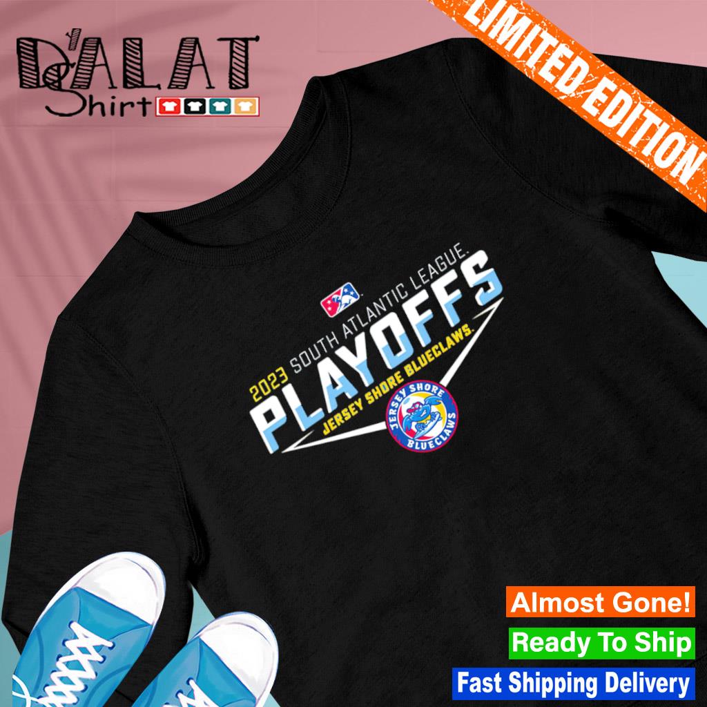 Official South Atlantic League Playoffs 2023 Jersey Shore Blueclaws shirt,  hoodie, sweater, long sleeve and tank top