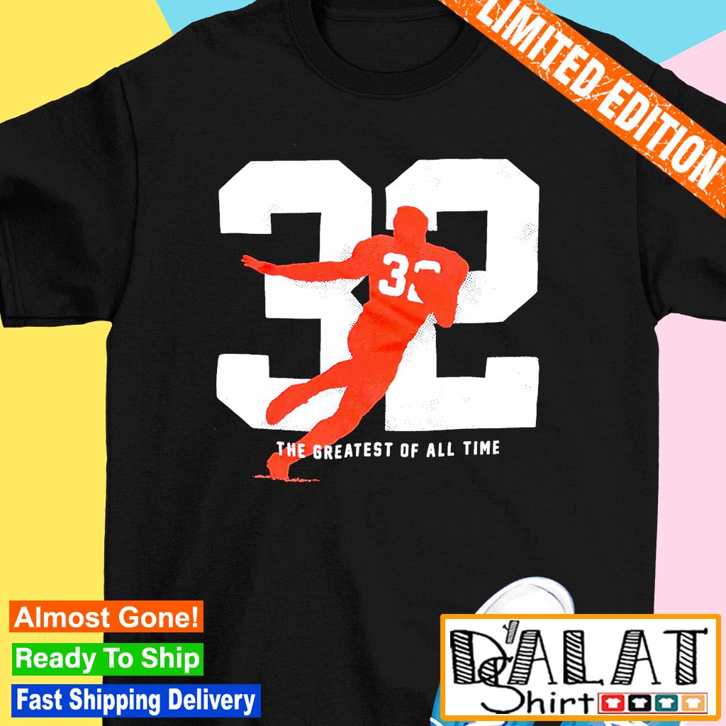 Jim brown 32 Cleveland Browns the greatest of all time signature shirt,  hoodie, sweater, long sleeve and tank top