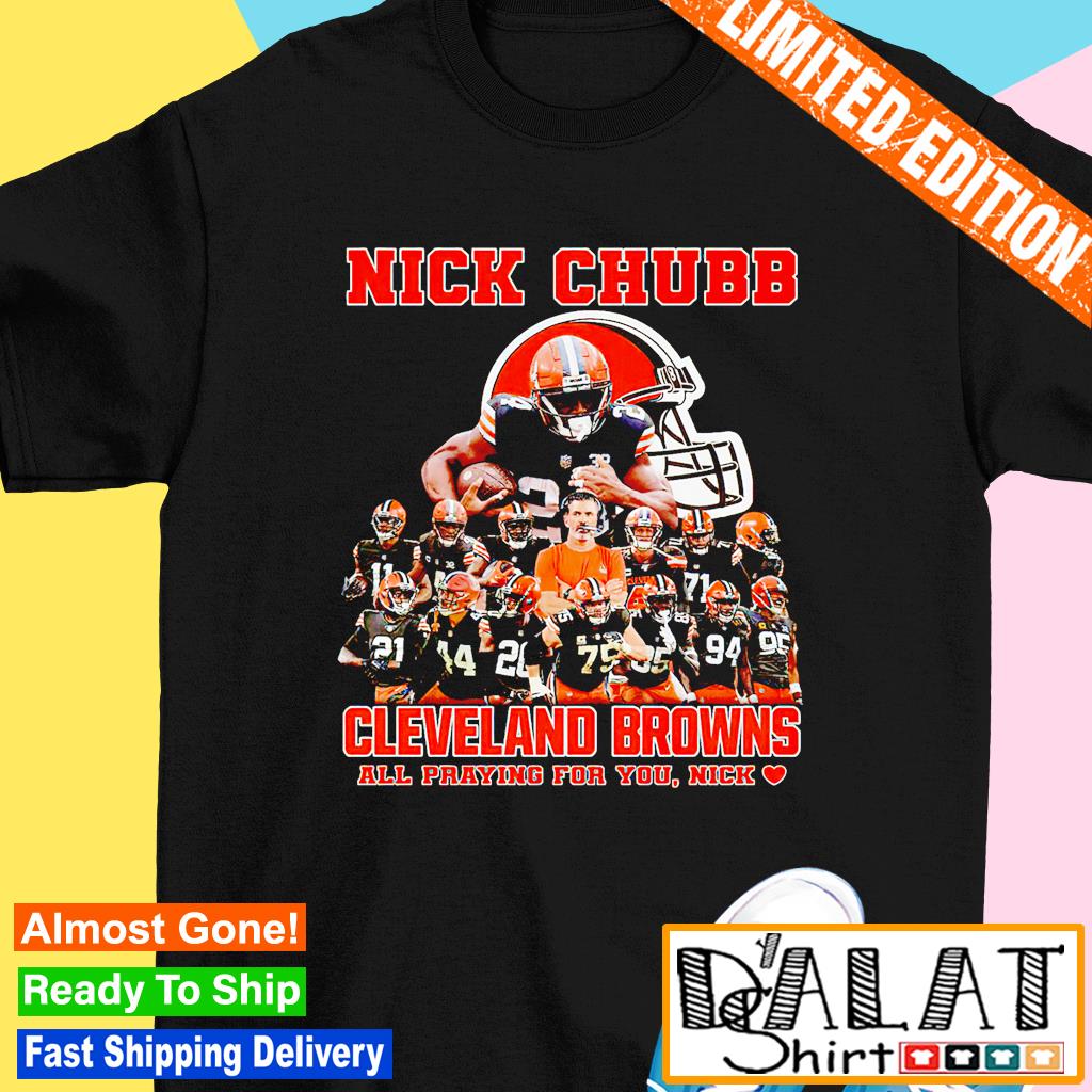 Official nick Chubb Cleveland Browns All Praying For You Shirt, hoodie,  sweatshirt for men and women