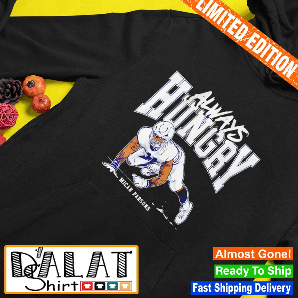 Micah Parsons Always Hungry T-Shirt – Blank Canvas Merch