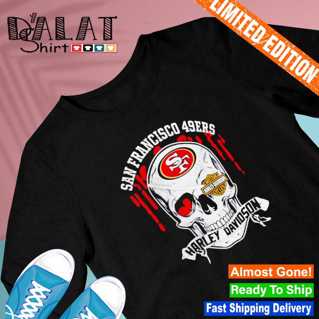 San Francisco 49ers Harley Davidson Skull shirt - Dalatshirt