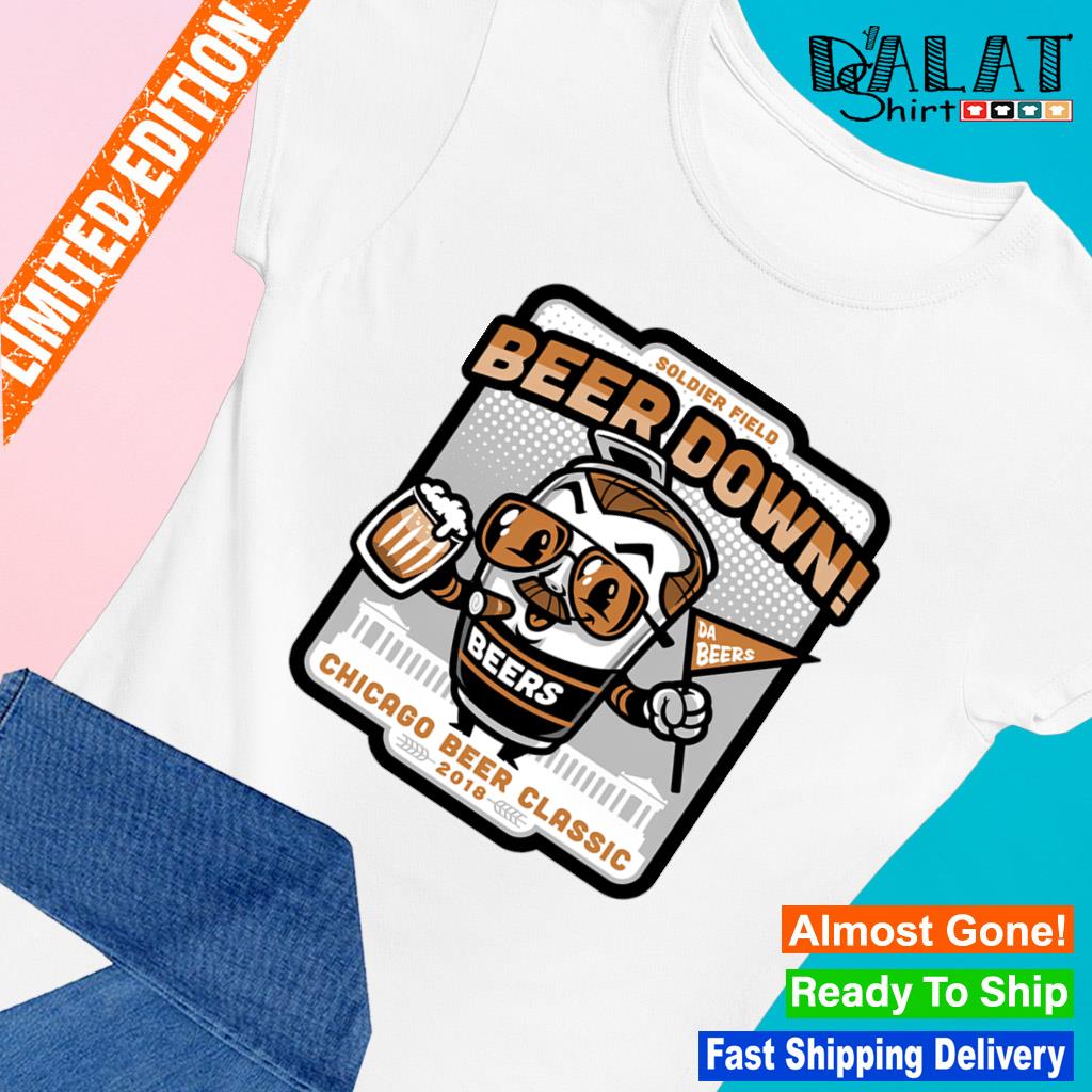 Soldier Field Beer Down Chicago Beer Classic logo shirt, hoodie, sweater,  long sleeve and tank top