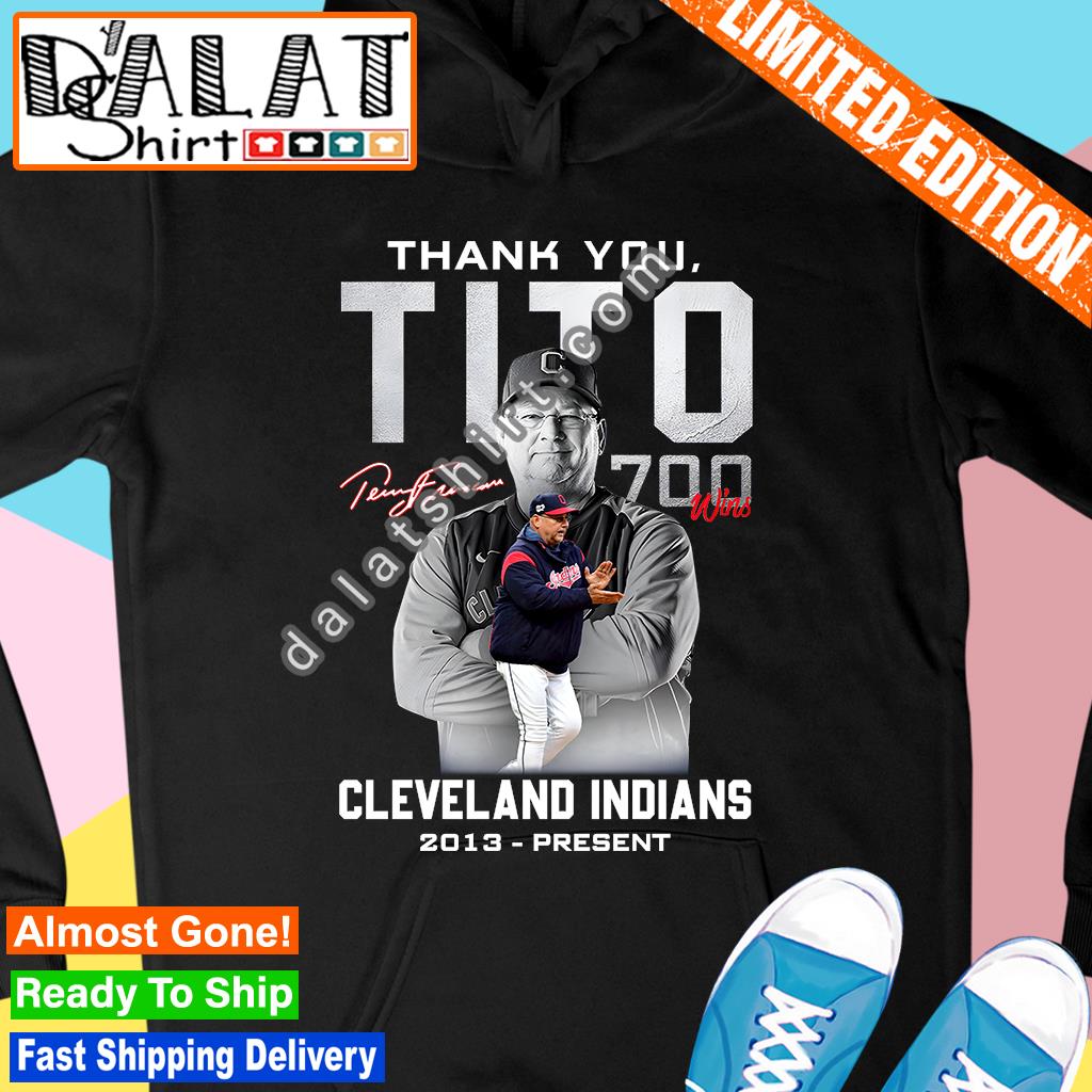 Thank You Tito 700 Wins In Cleveland Indians Signature Shirt, hoodie,  longsleeve, sweatshirt, v-neck tee