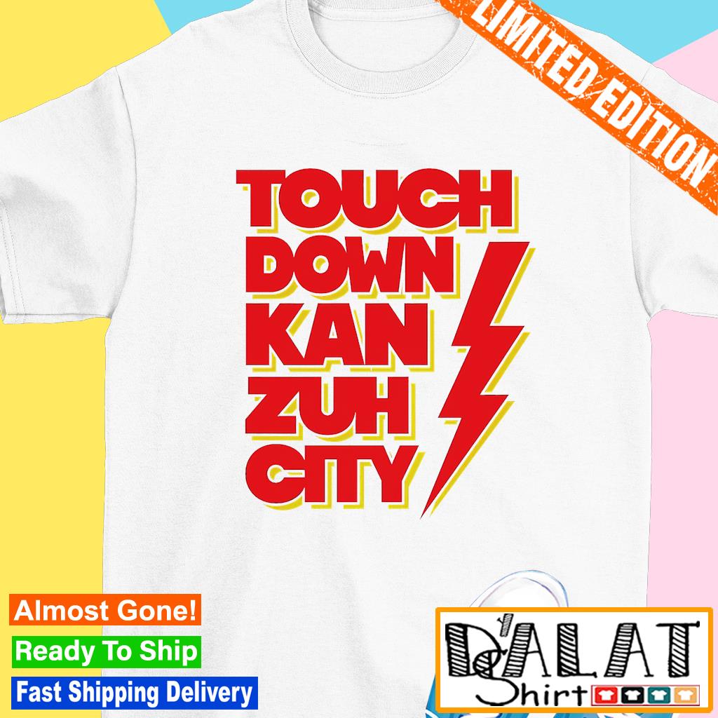 Touchdown kan zuh city shirt, hoodie, sweater, long sleeve and tank top