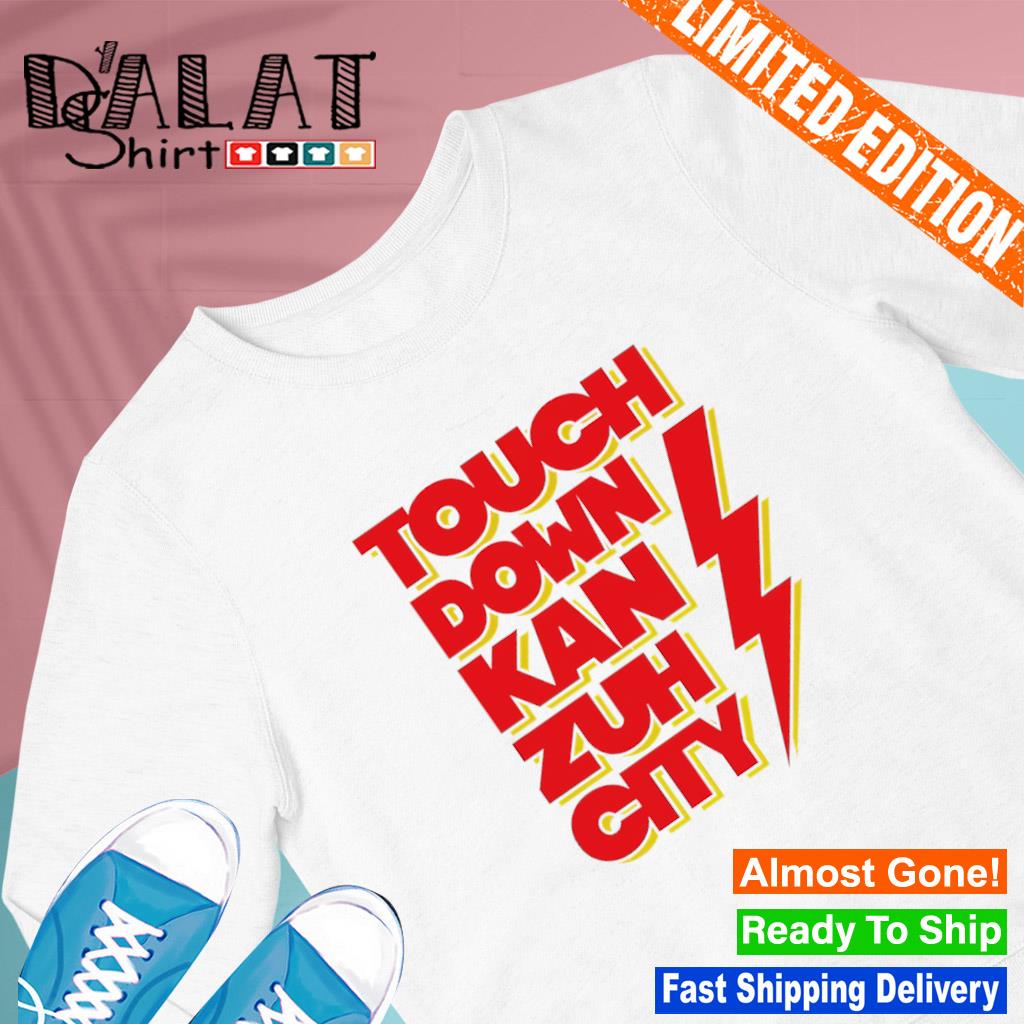 Touchdown kan zuh city shirt, hoodie, sweater, long sleeve and tank top