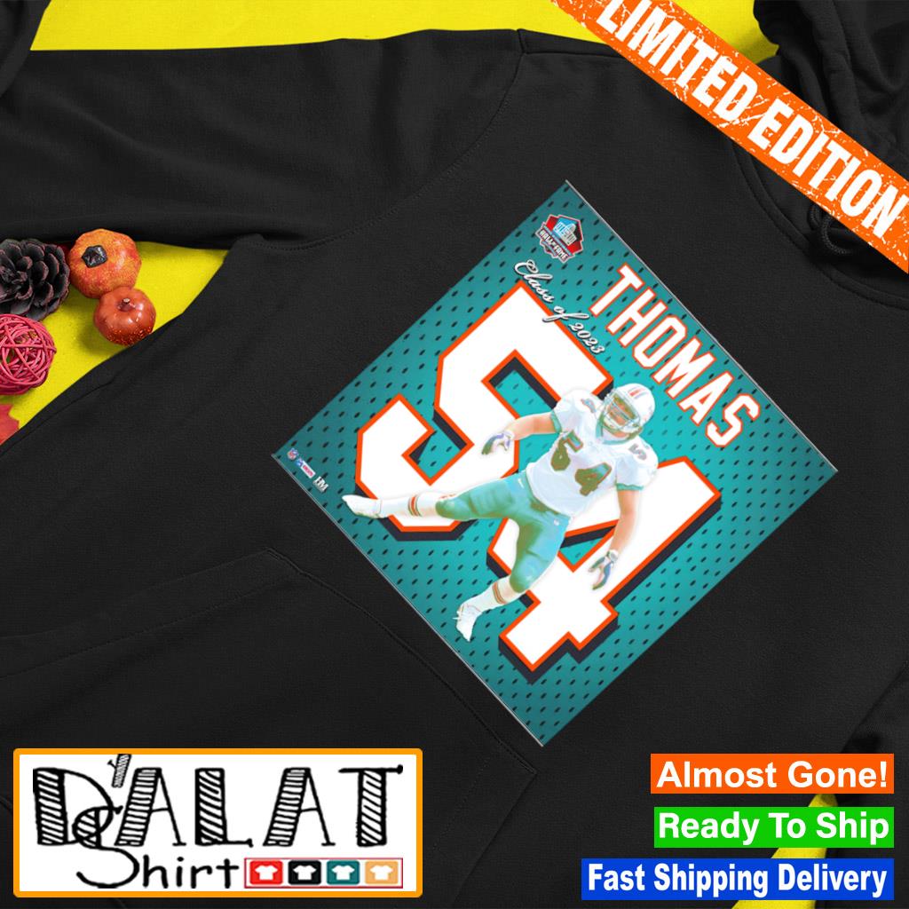 Zach Thomas #54 Miami Dolphins class of 2023 shirt, hoodie