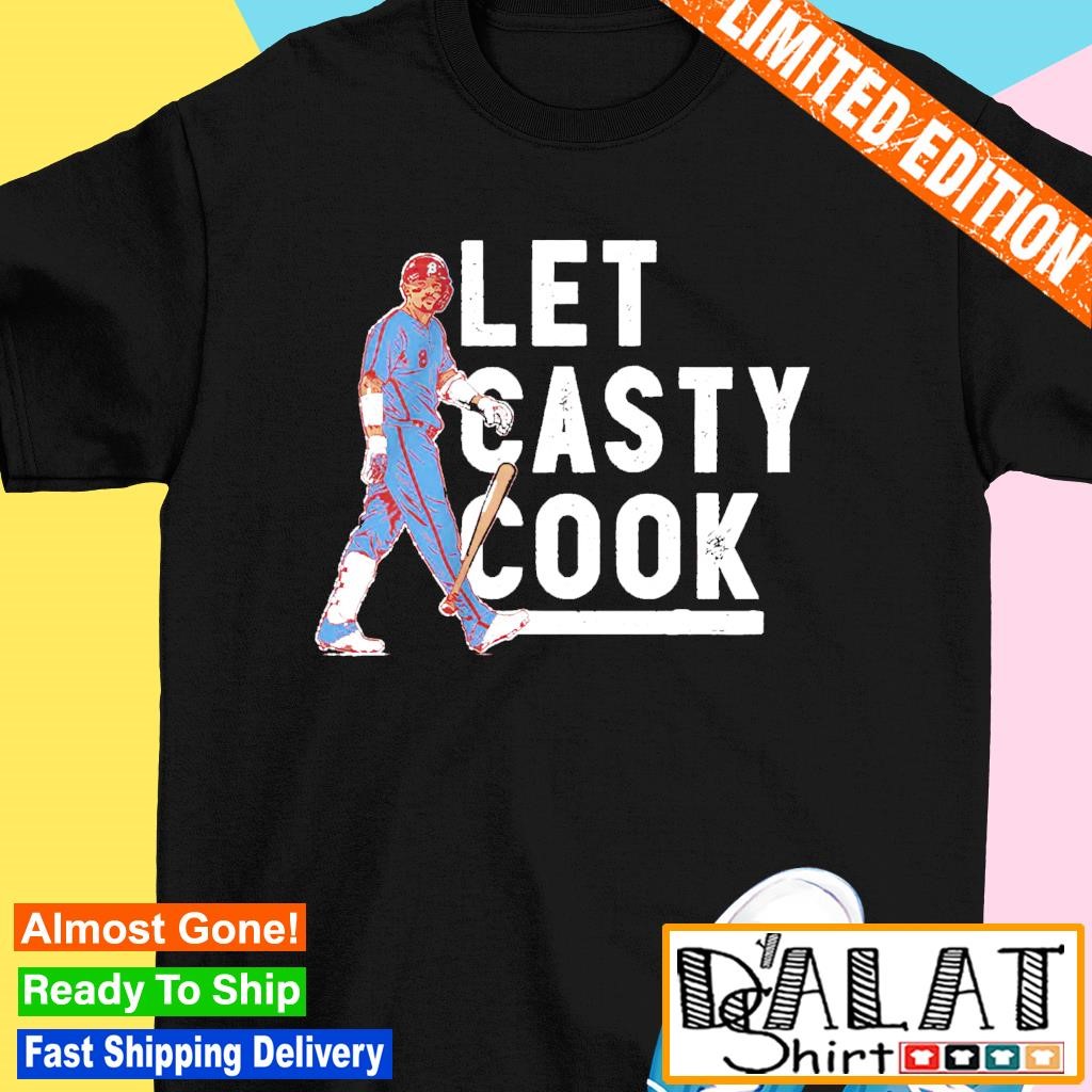 Philadelphia Phillies Nick Castellanos Let Casty Cook T Shirt