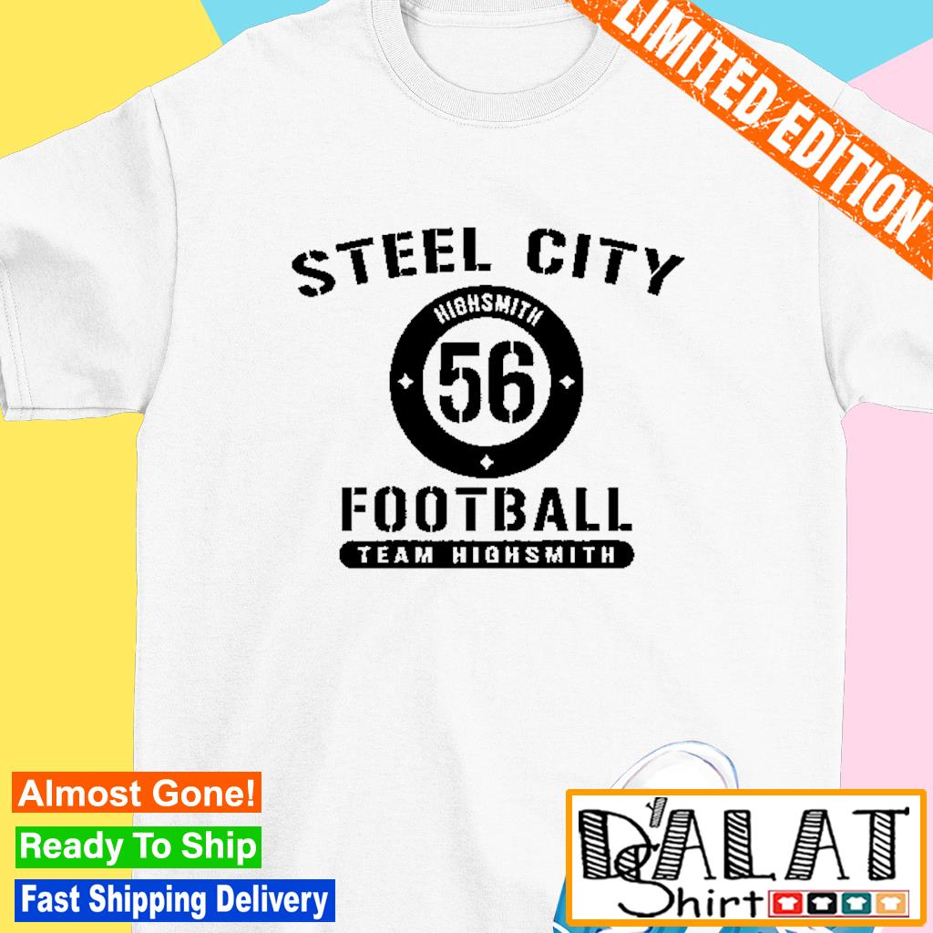 Pittsburgh Steelers Steel City Football shirt - Dalatshirt