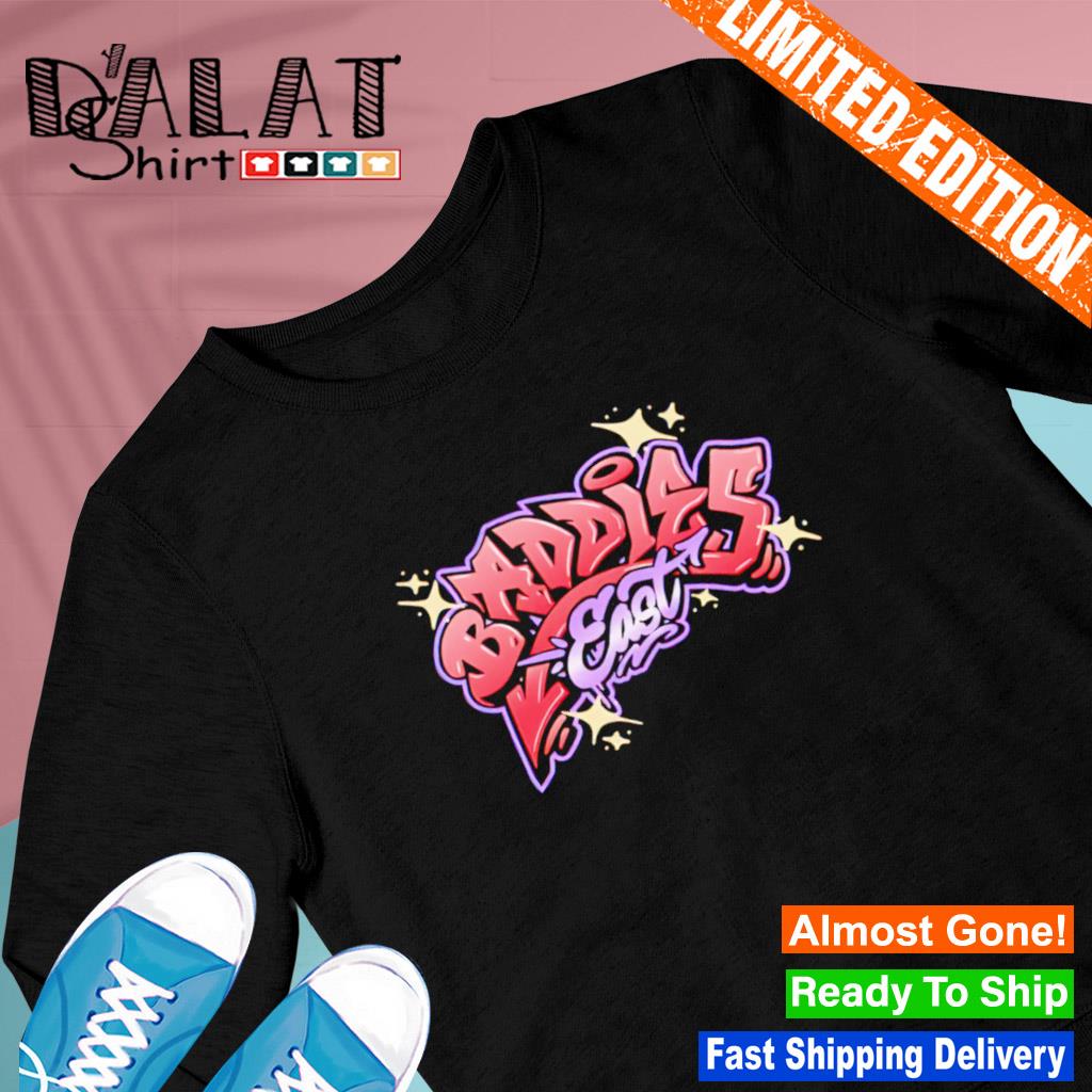 Baddies East T-shirt - Dalatshirt