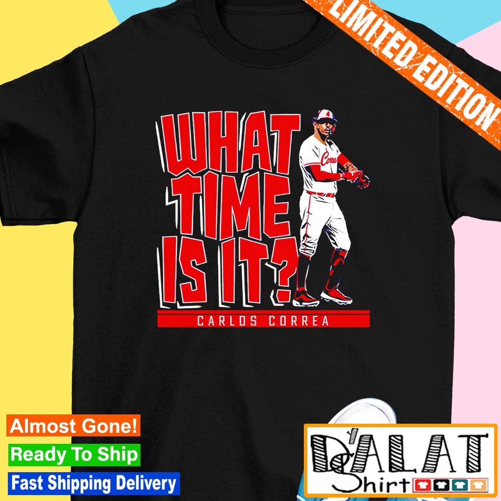 Minnesota Twins Carlos Correa What Time Is It T-shirt,Sweater