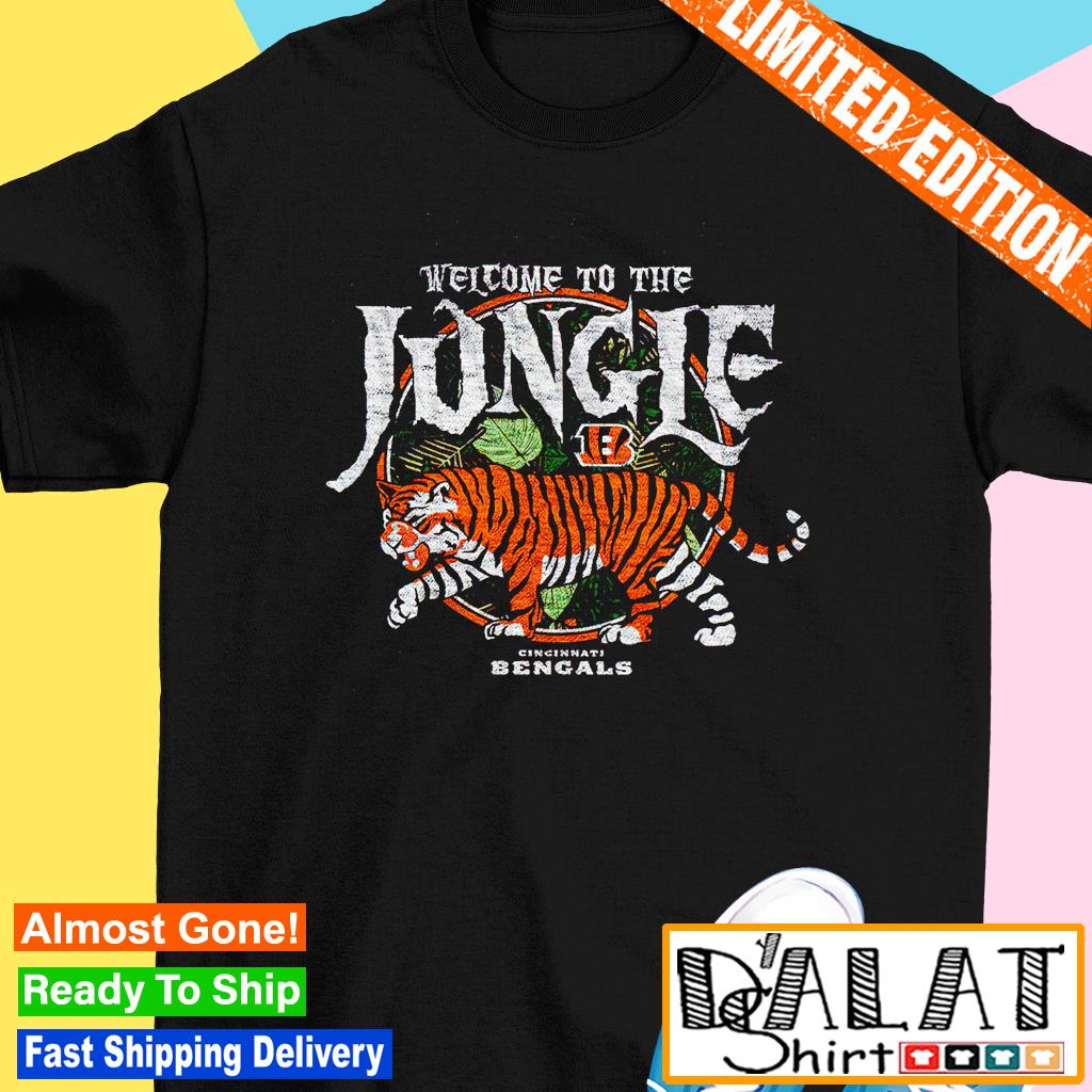 Cincinnati Bengals Welcome To The Jungle shirt - Kingteeshop