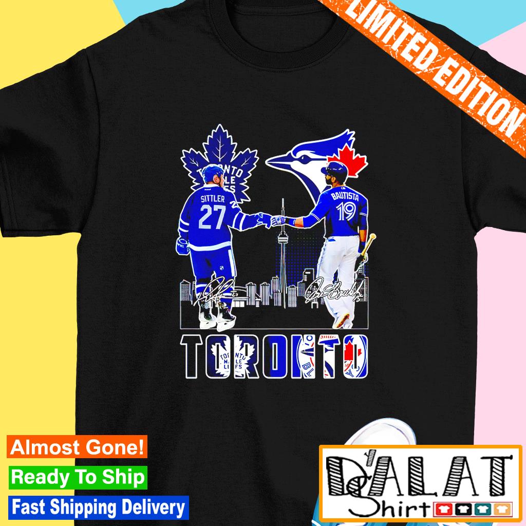 Nice darryl Sittler and José Bautista Toronto sports team shirt, hoodie,  sweater, long sleeve and tank top