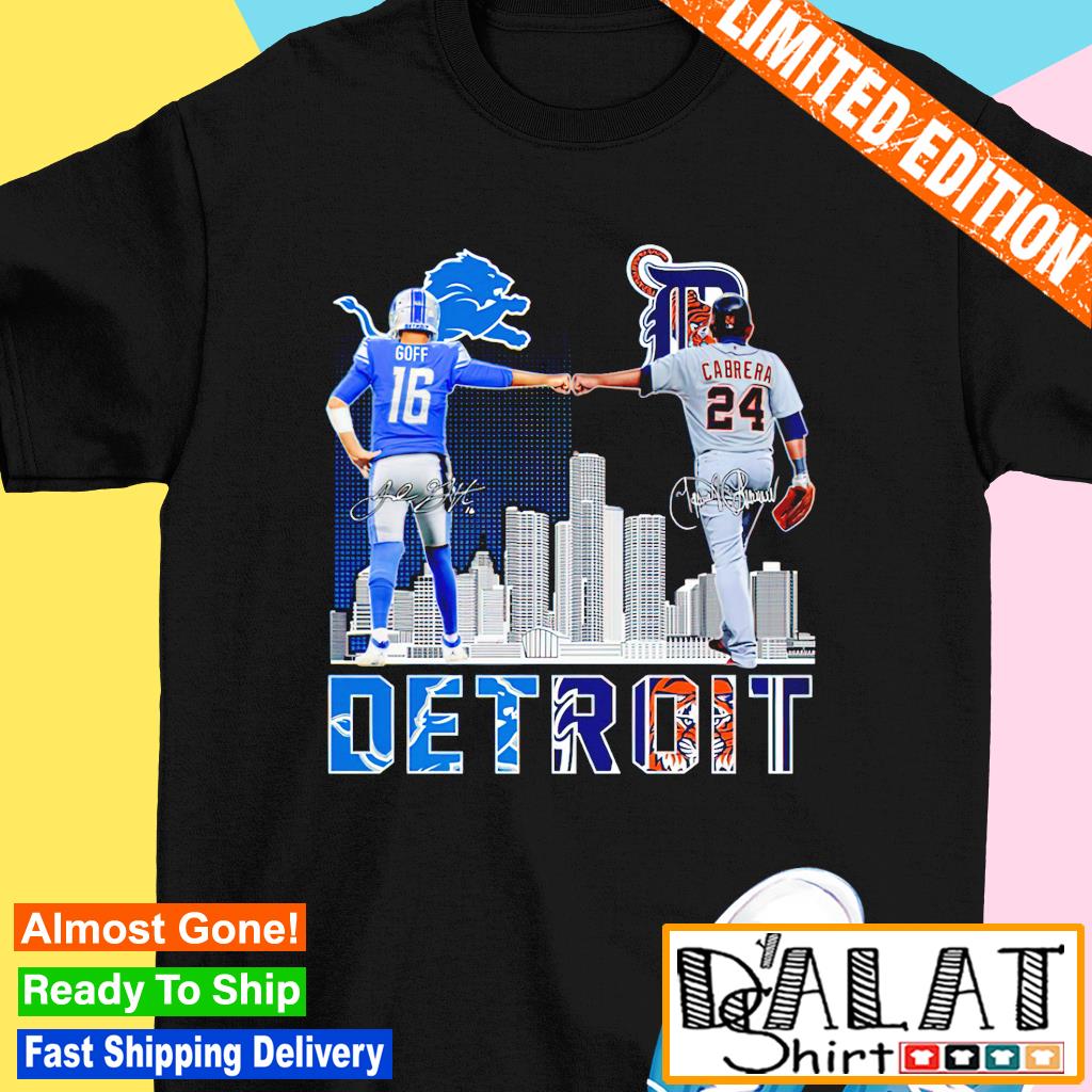 Detroit Lions Goff And Tigers Cabrera T Shirt - Growkoc