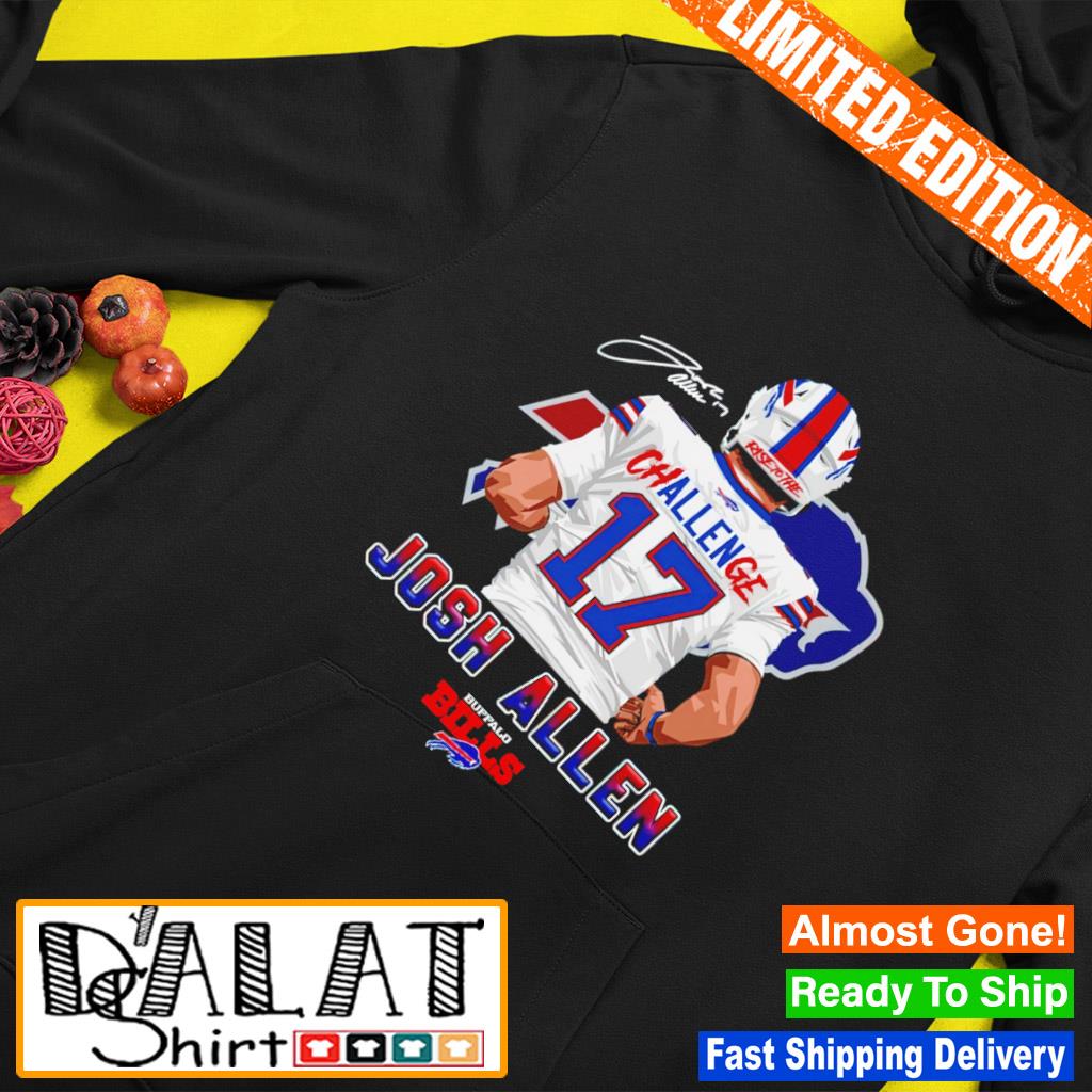 Buffalo Bills Challenge Josh Allen Signature shirt, hoodie, sweater, long  sleeve and tank top