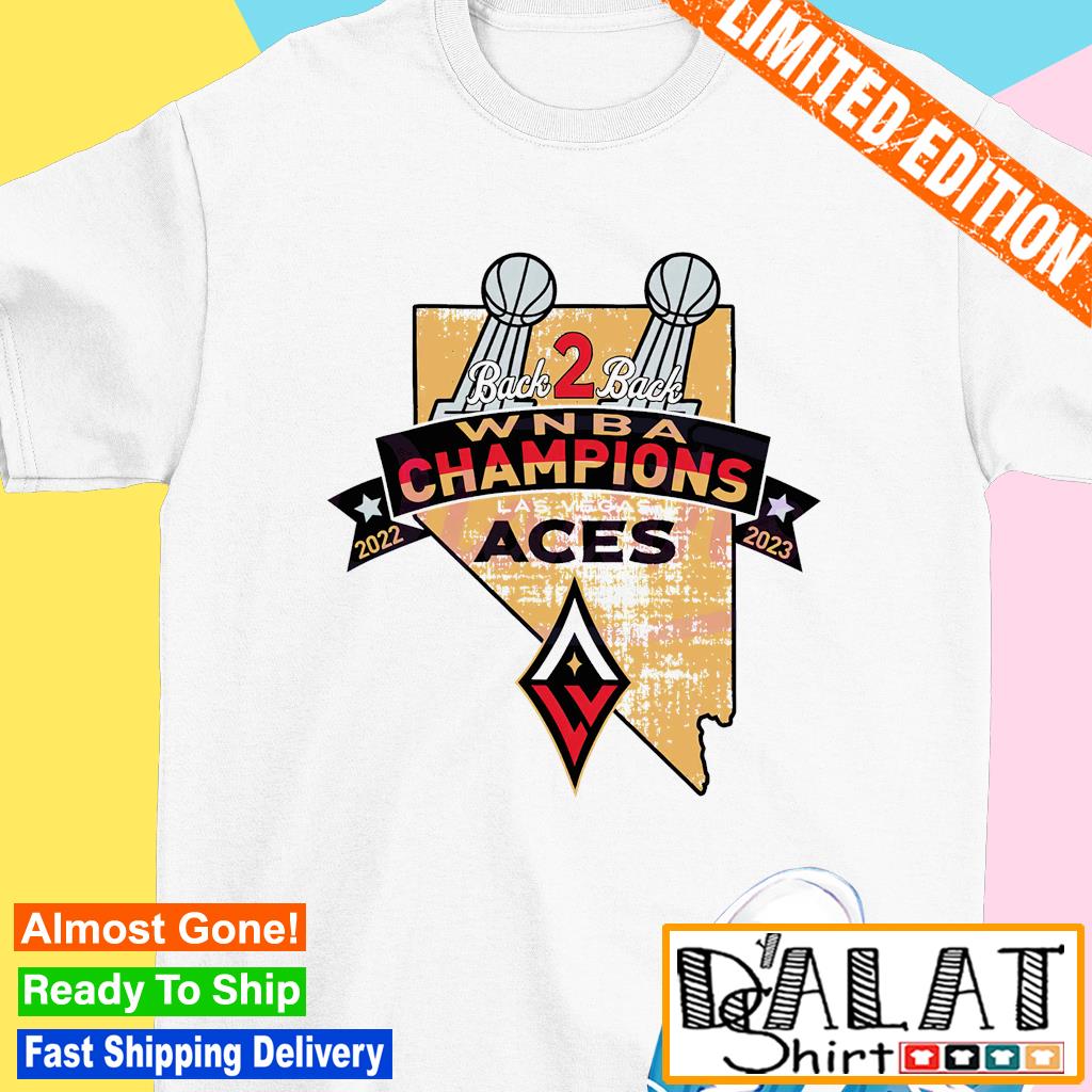 Back 2 back champions 2023 WNBA Las Vegas Aces T-shirt - Dalatshirt