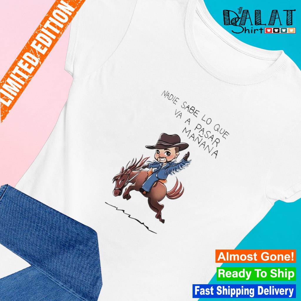 Nadie sabe lo que va a pasar manana cowboy riding horse chibi s Ladies-tee