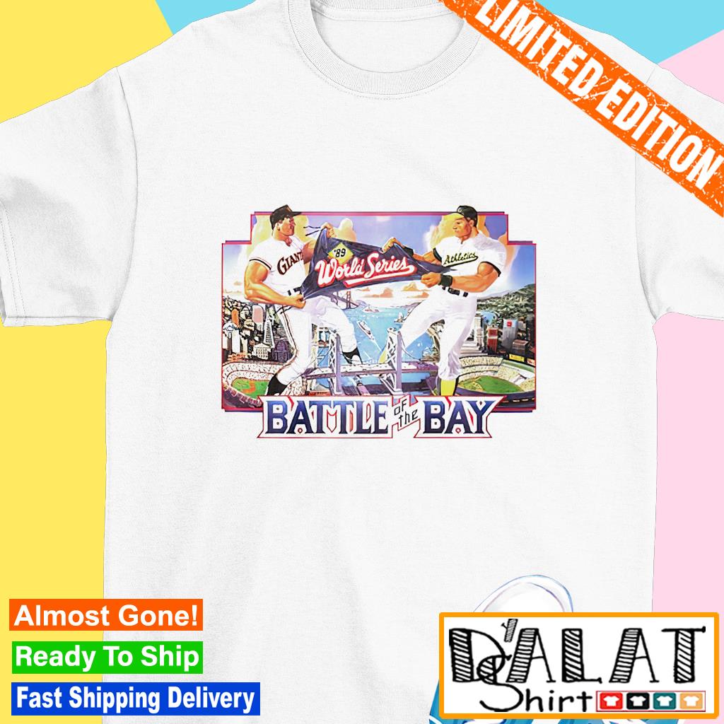 Battle Of The Bay San Francisco Giants Vs Oakland Athletics Shirt