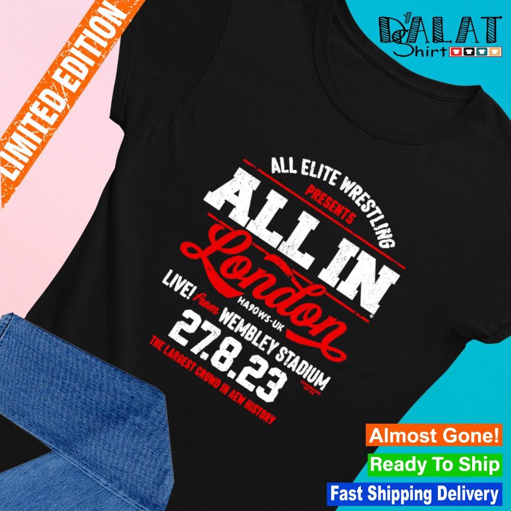 AEW all in London Live from Wembley Stadium shirt Ladies-tee