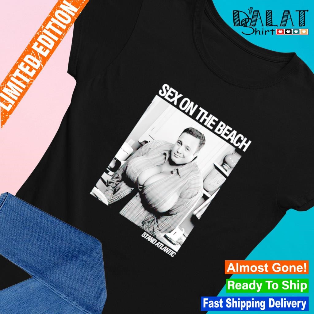 Kevin James sex on the beach stand atlantic shirt - Dalatshirt