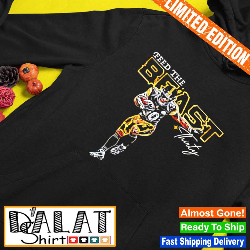 #30 Pittsburgh Steelers Jaylen Warren Feed The Beast Thirty shirt Hoodie