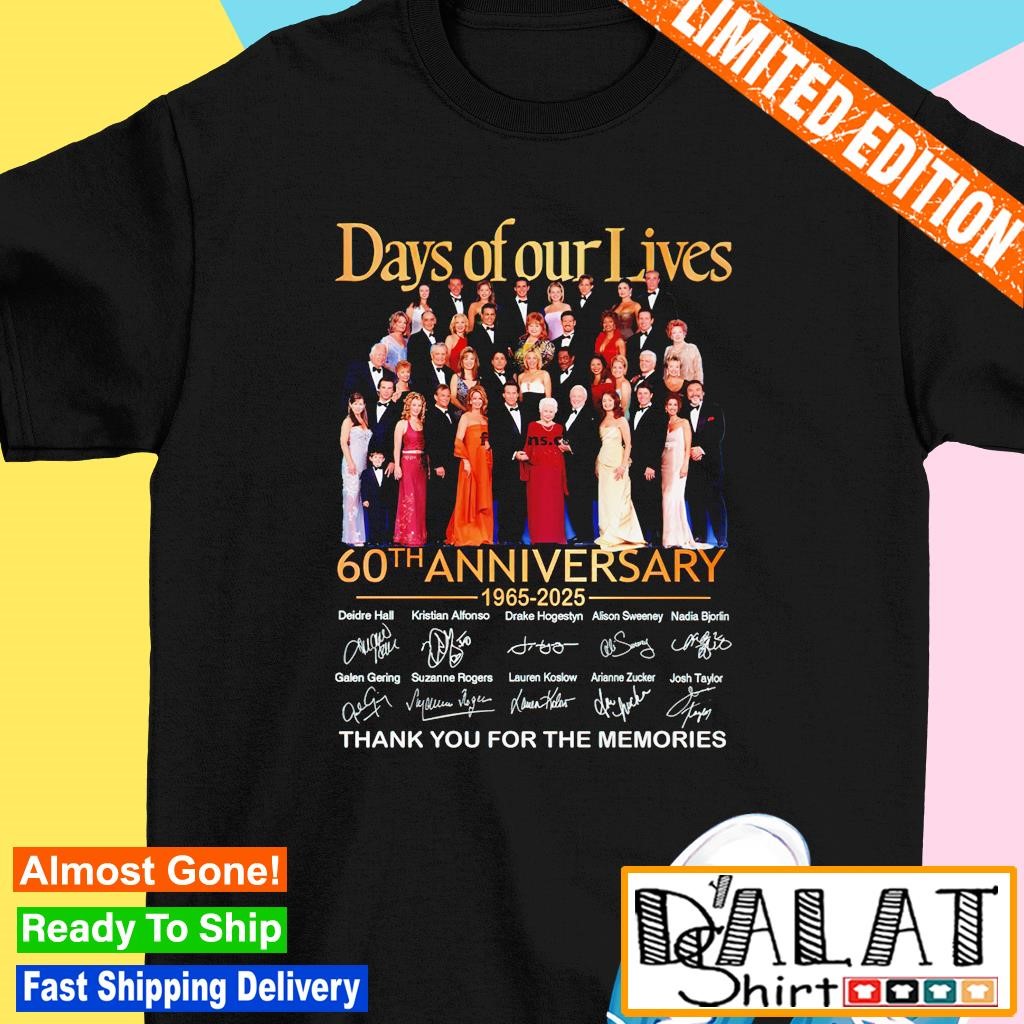 Days Of Our Lives 60th Anniversary 1965 – 2025 Thank You For The Memories shirt
