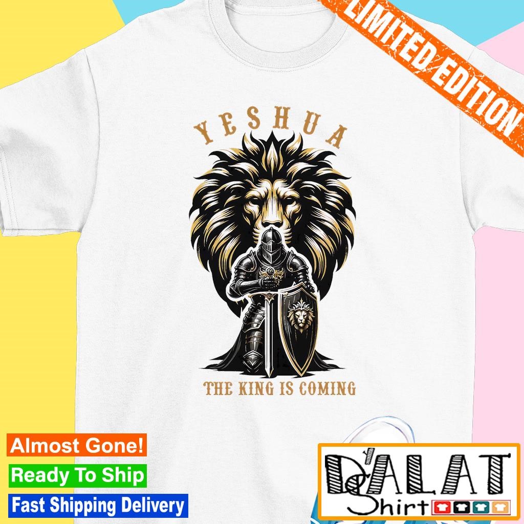 The King Is Coming Jesus Christian T Shirt The King Is Coming Jesus Christian T Shirt