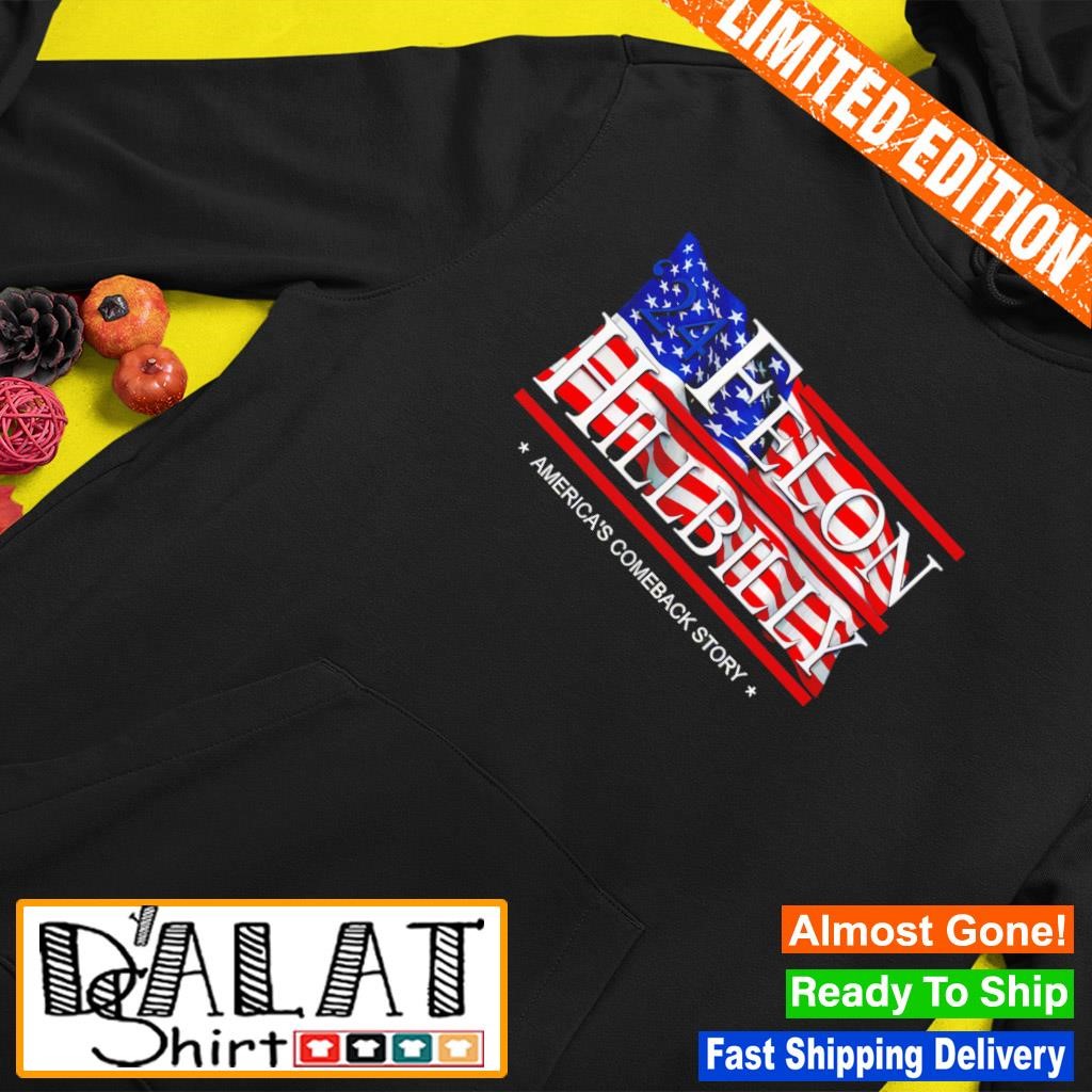 '24 Felon HillBilly America's comeback story Hoodie