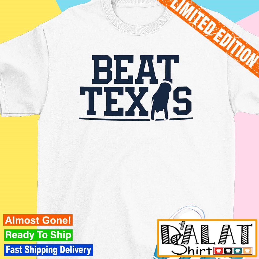 Beat Texas shirt