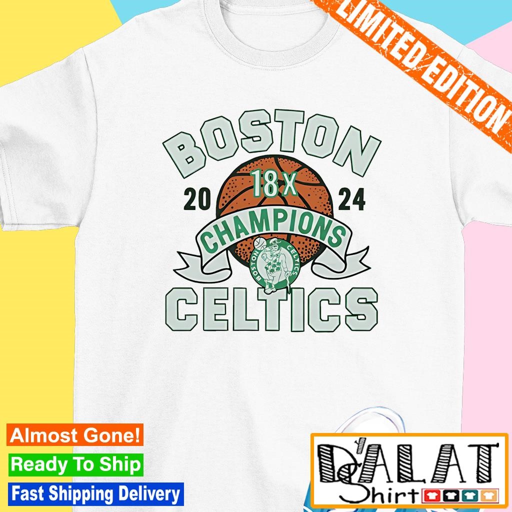 Boston Celtics 18x champion 2024 shirt