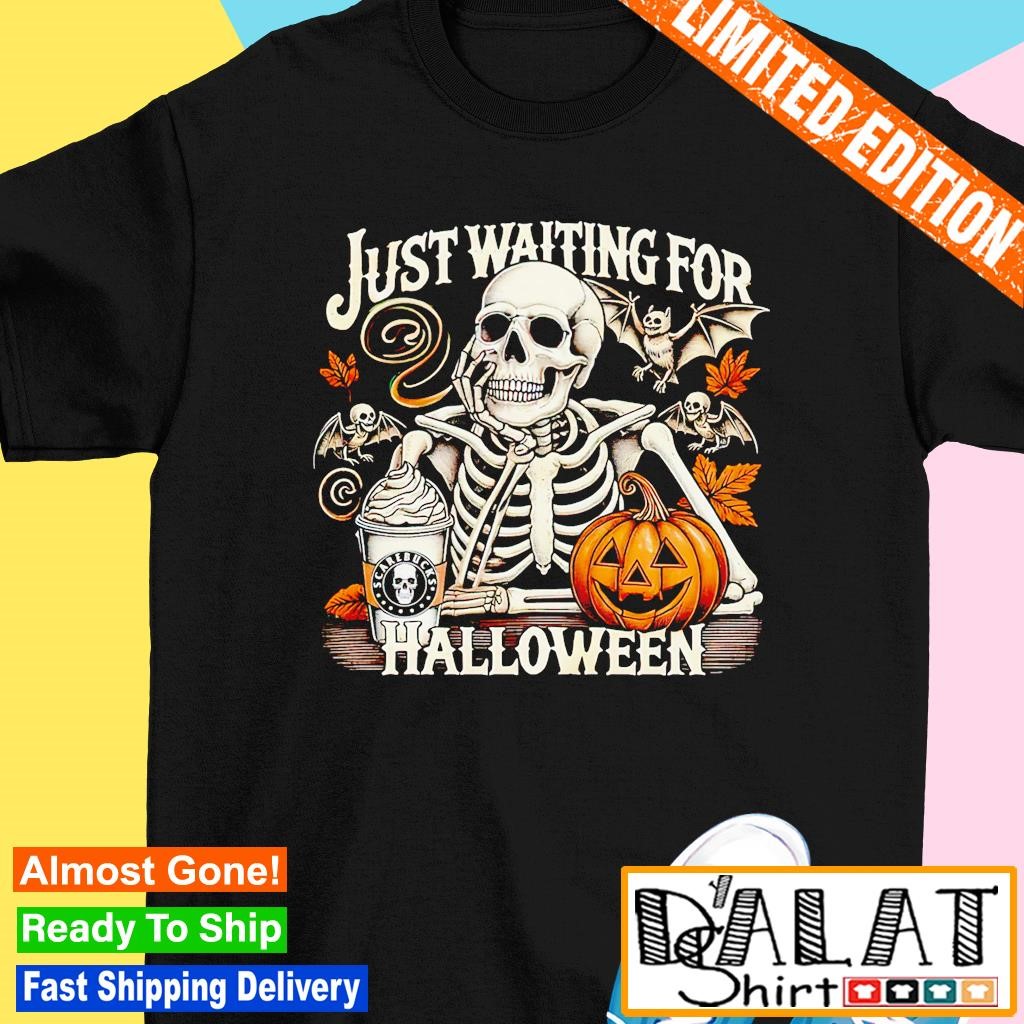 Just Waiting For Halloween Fanatic shirt