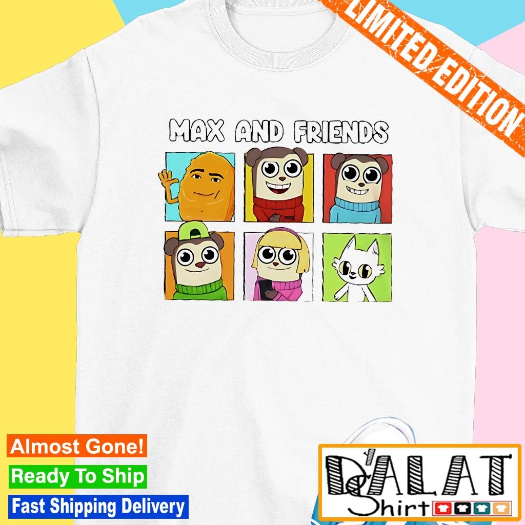 Max and friends cartoon shirt