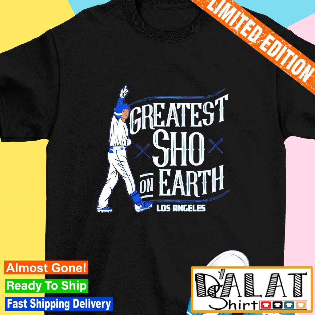 Shohei Ohtani greatest Sho on Earth Los Angeles Dodgers shirt