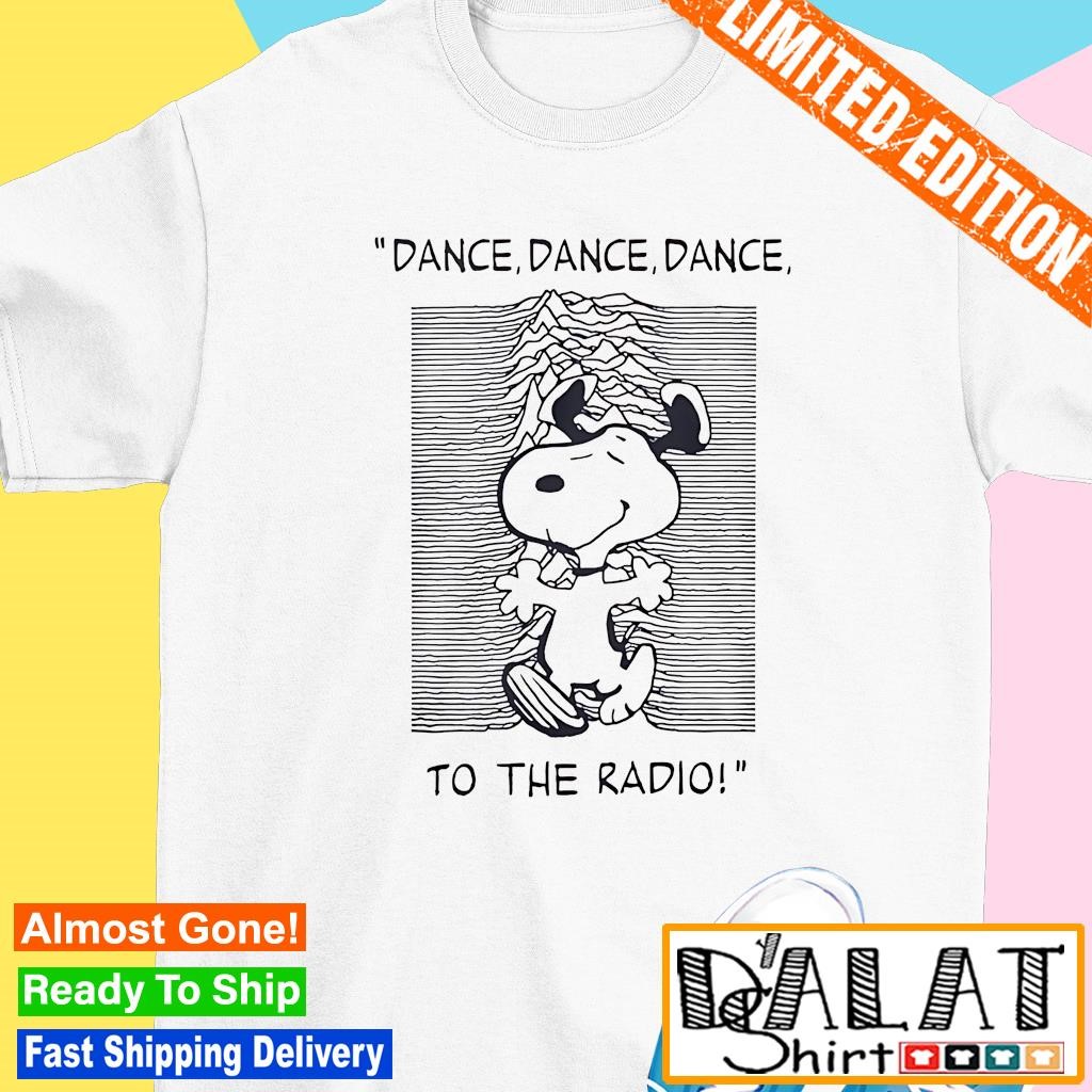 Snoopy dance dance dance to the radio shirt