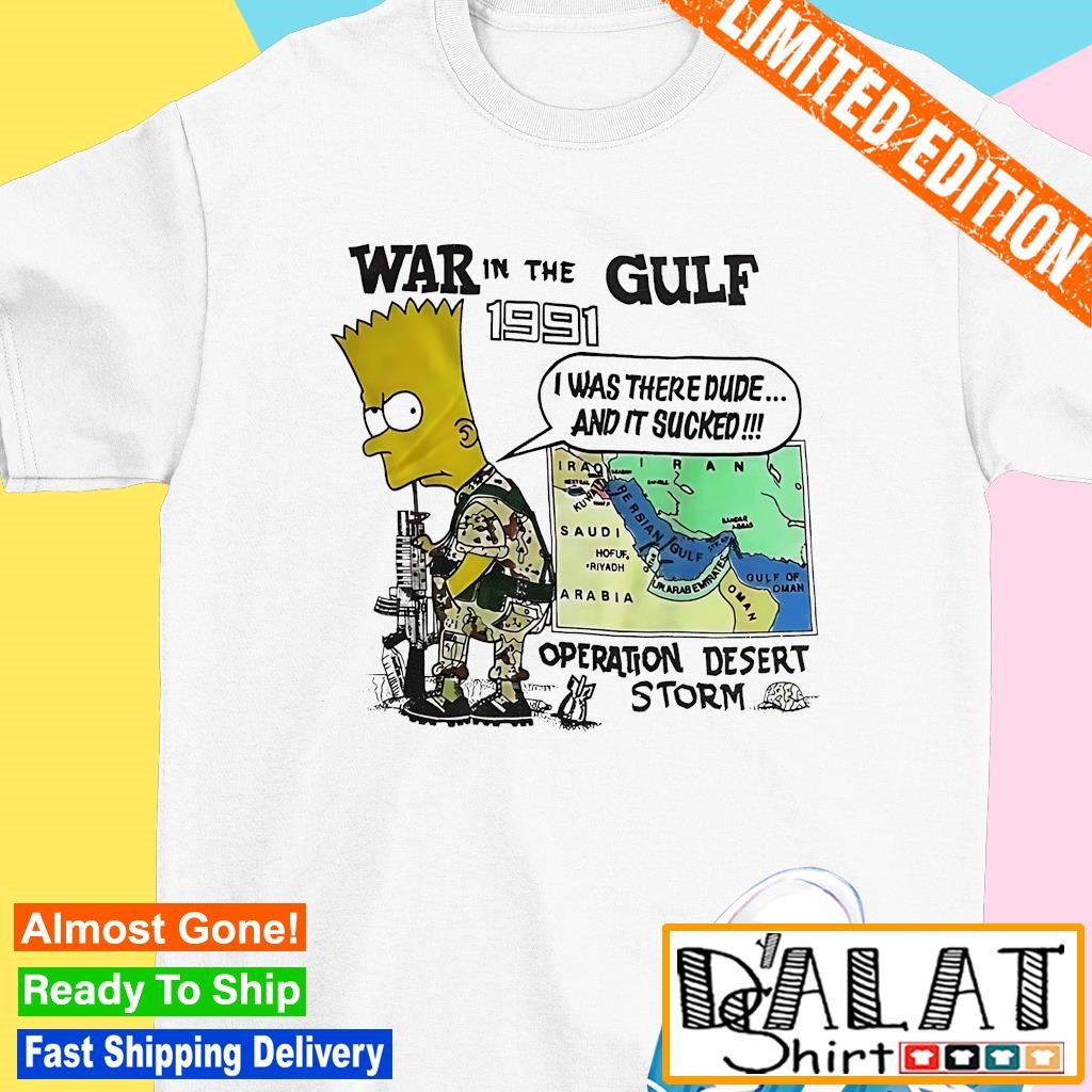 The Simpson war in the gulf 1991 operation desert storm shirt