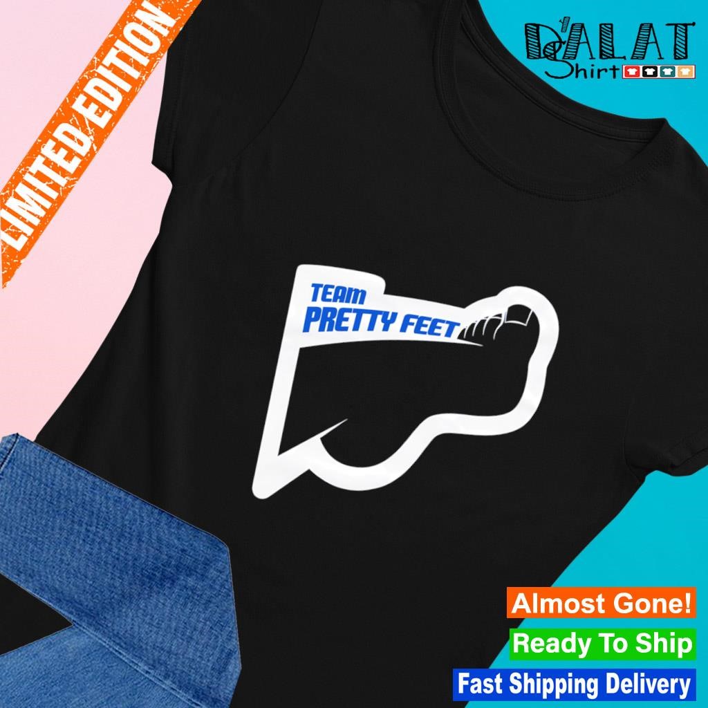 Team pretty feet Ladies-tee