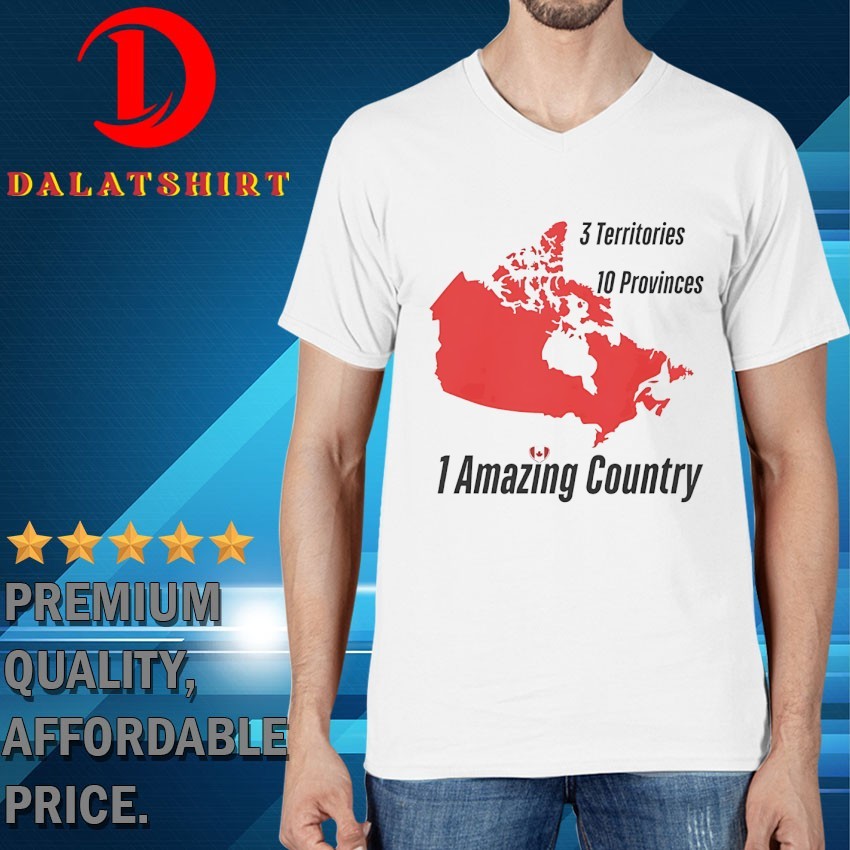 1 amazing country 3 territories 10 provinces V-Neck-T-Shirt