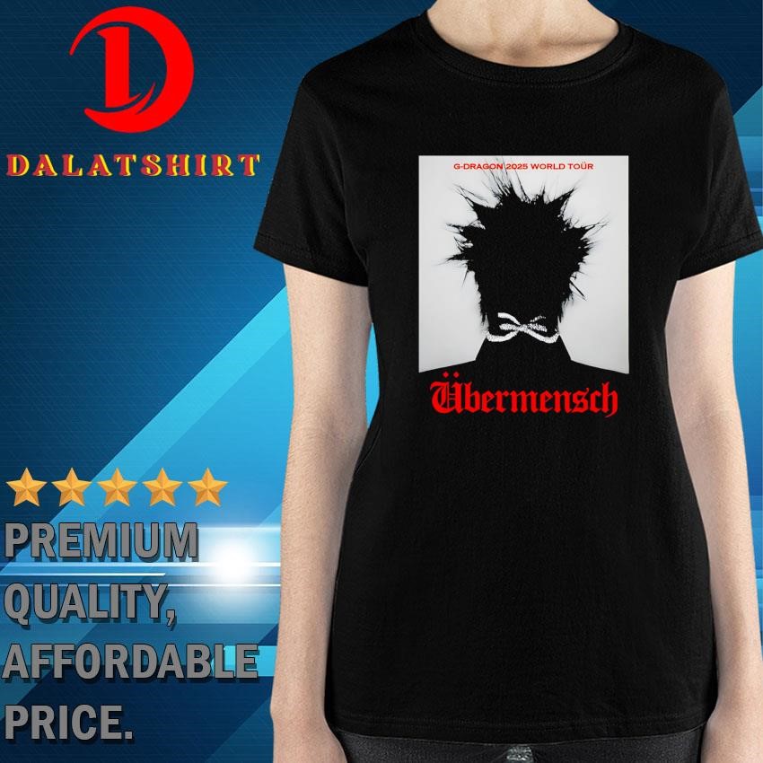 Ubermensch G-Dragon 2025 World Tour shirt - Dalatshirt Store