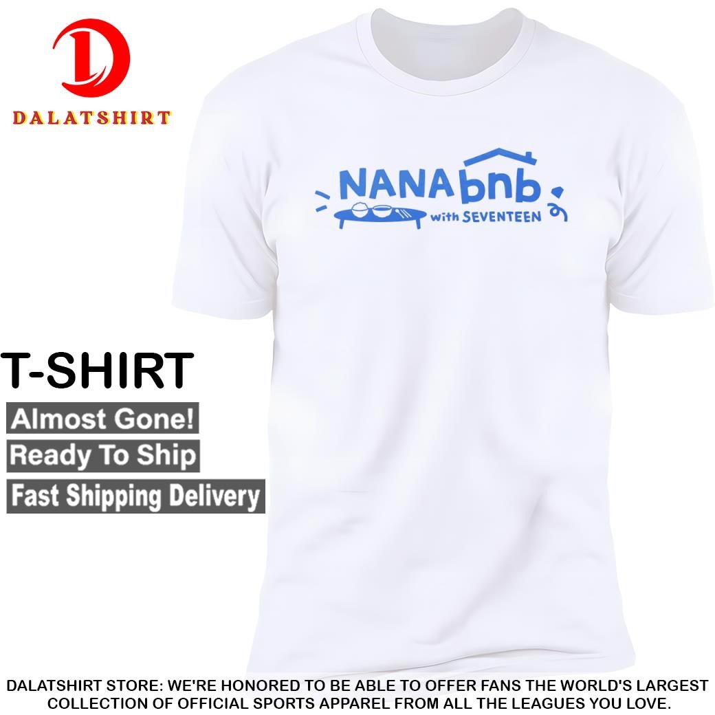 Nana BNB with seventeen T-shirts - Dalatshirt Store Online Shopping in USA