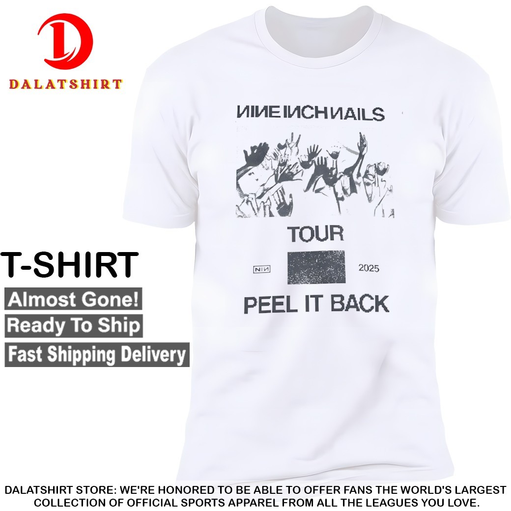 Nine inch nails tour 2025 peel it back T-shirts - Dalatshirt Store