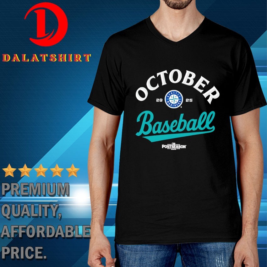 October Seattle Mariners baseball Postseason 2025 T-shirts V-Neck-T-Shirt