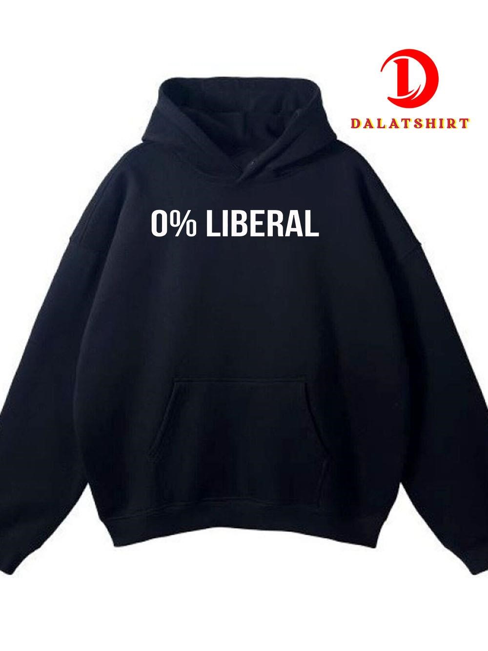 0% liberal 0 percent liberal hoodie