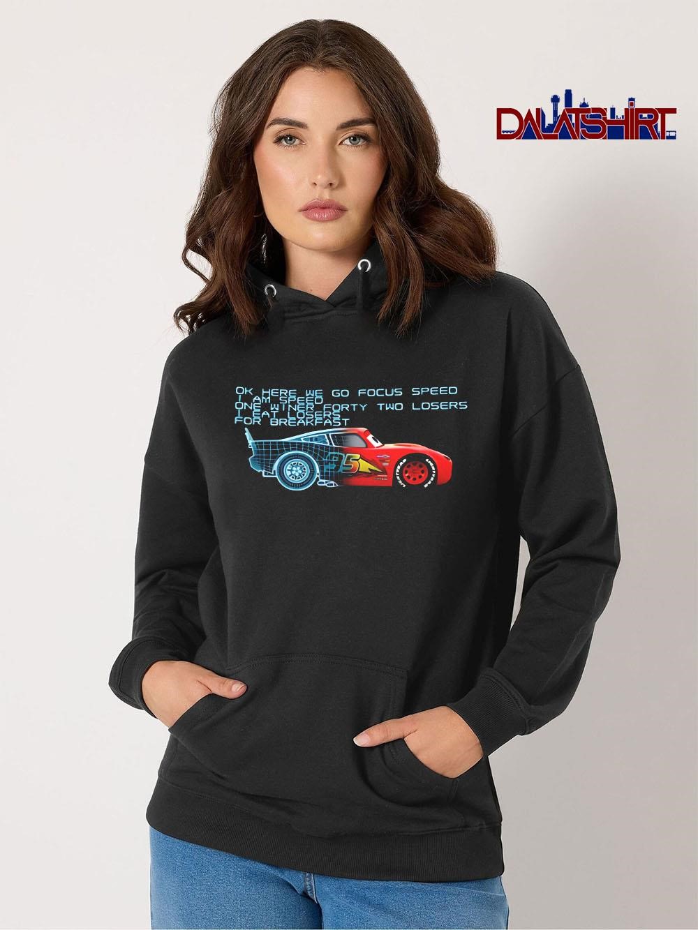 Best Ok here we go focus speed iam speed one winner forty two losers i eat losers for breakfast hoodie