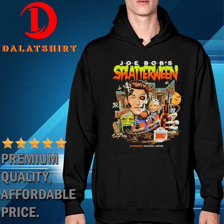 Joe Bob's Splatterween a Shudder original series Halloween T-shirts Hoodie